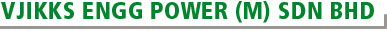 VJIKKS ENGG POWER (M) SDN BHD